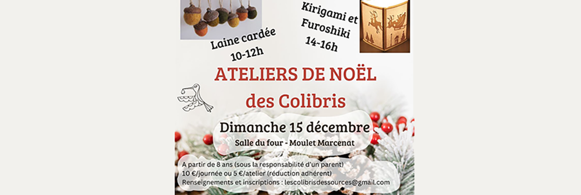 Ateliers de Noël des Colibris