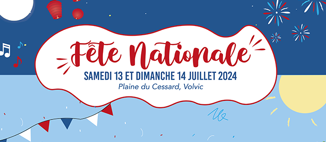 Fête Nationale à Volvic 13 et 14 juillet 2024